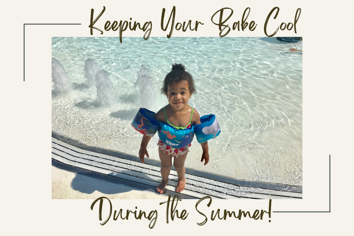 How to Keep Your Babe Cool During This Disrespectful Heat