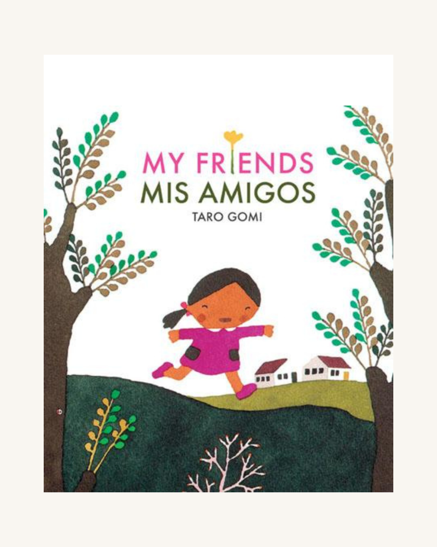My Friends/Mis Amigos