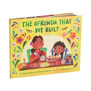 The Ofrenda That We Built